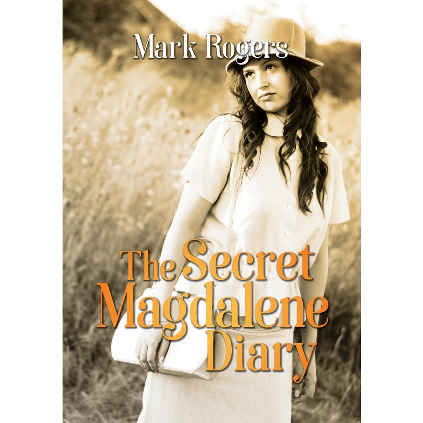The Secret Magdalene Diary