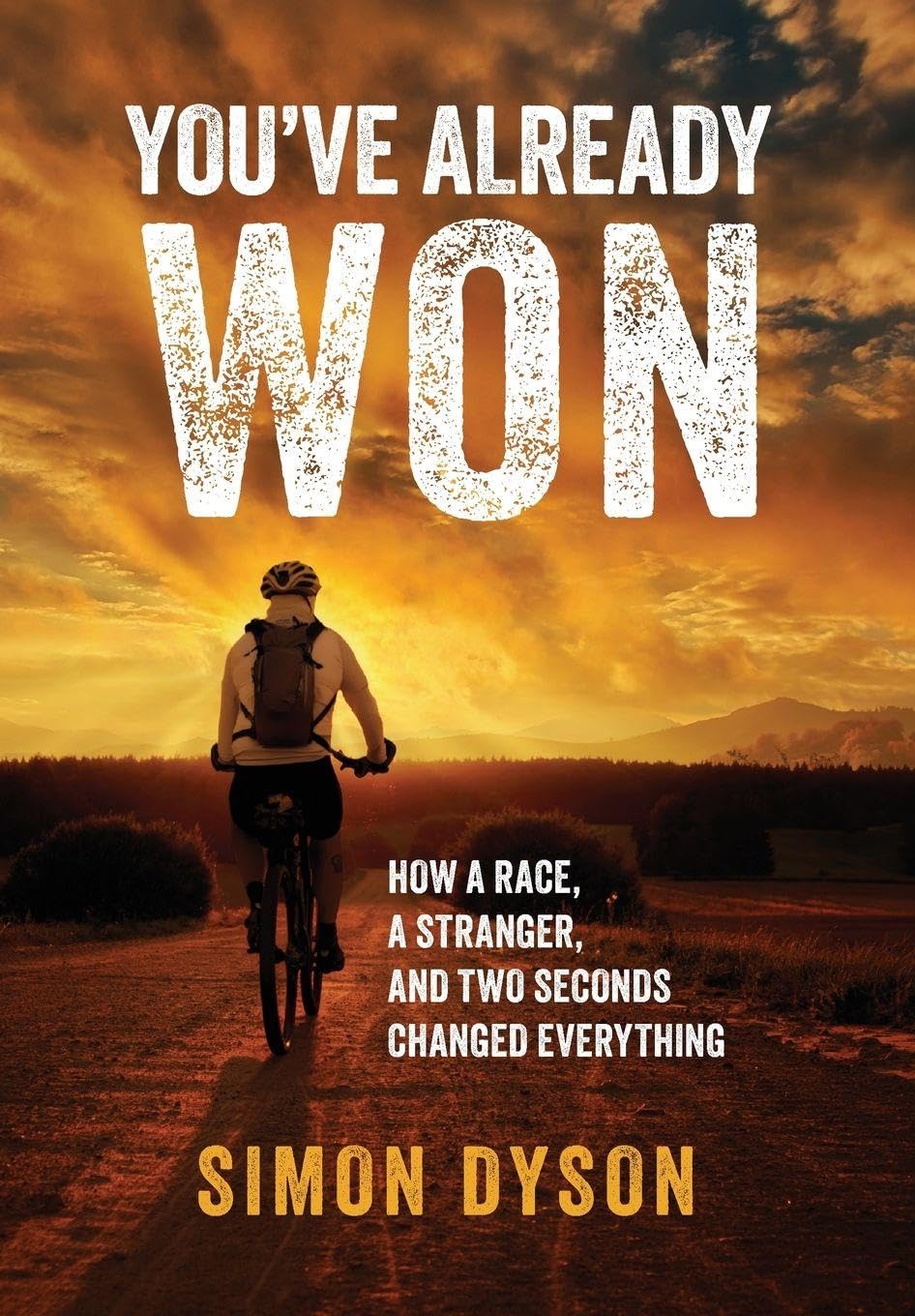 You've Already Won