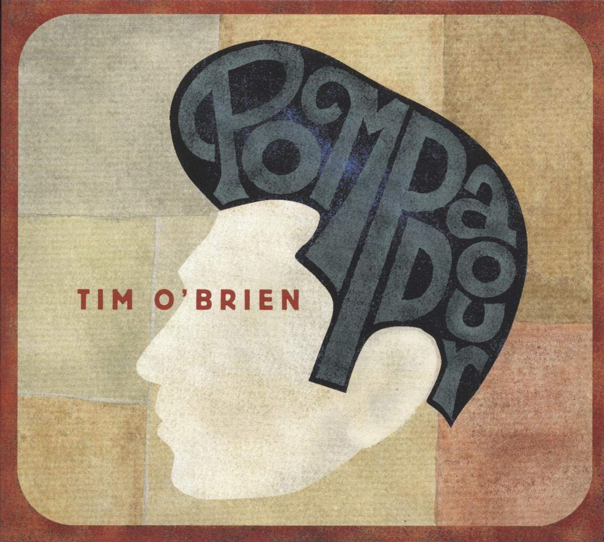 Tim O'brien Pompadour CD NEW