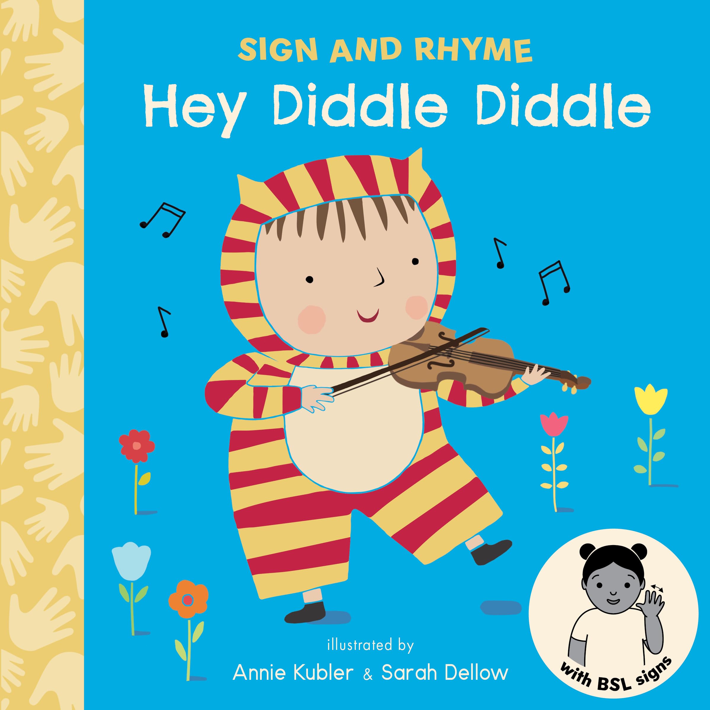 Hey Diddle Diddle BSL by Annie Kubler, Sarah Dellow - 9781835321898