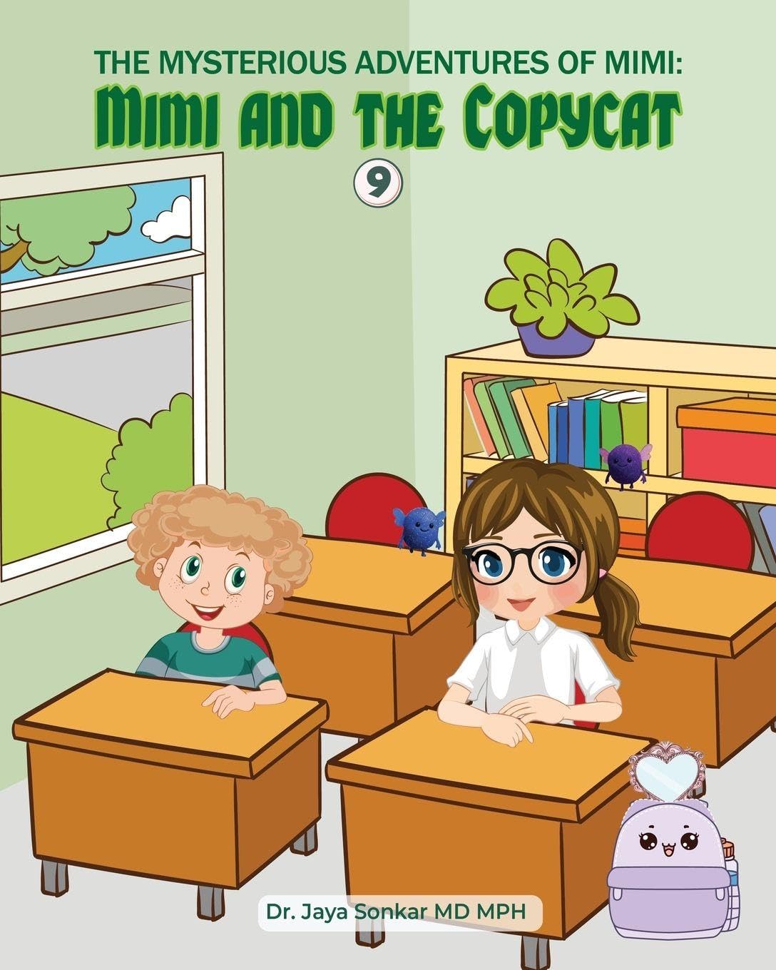 The Mysterious Adventures of Mimi: The Mysterious Copy Cat: 9