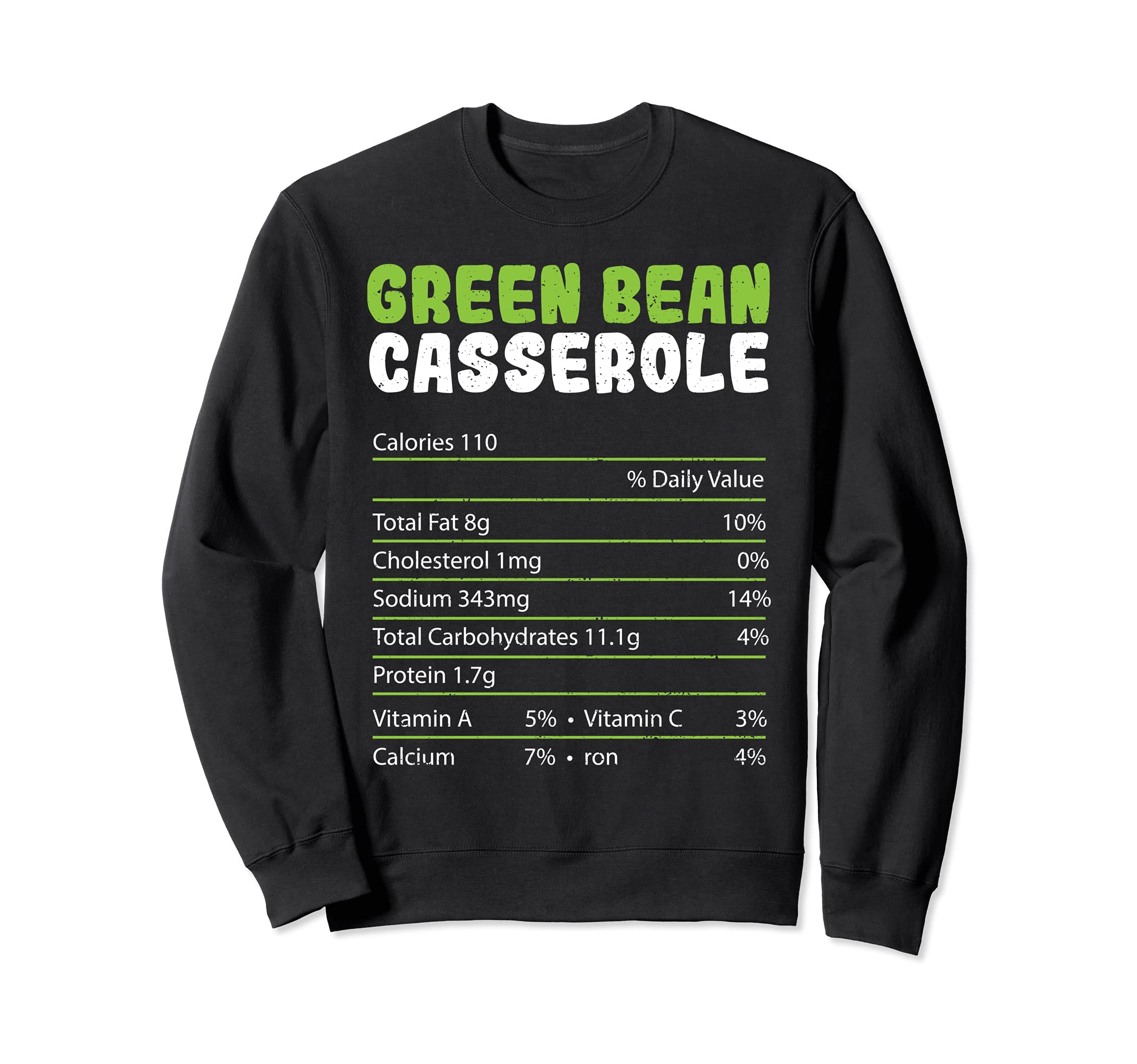Thanksgiving: Green Bean Casserole Nut... Vegetables Sayings Sweatshirt, Black
