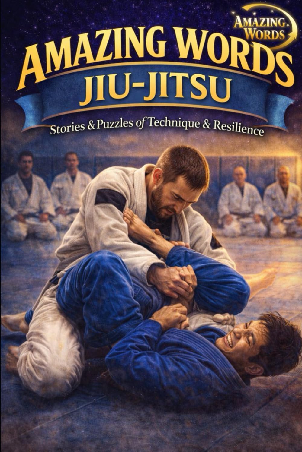 Amazing Words: Jiu-jitsu Techniques