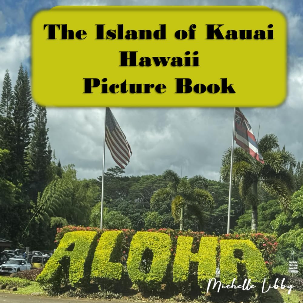 The Island of Kaua'i Hawaii Picture Book (Senior Picture books)
