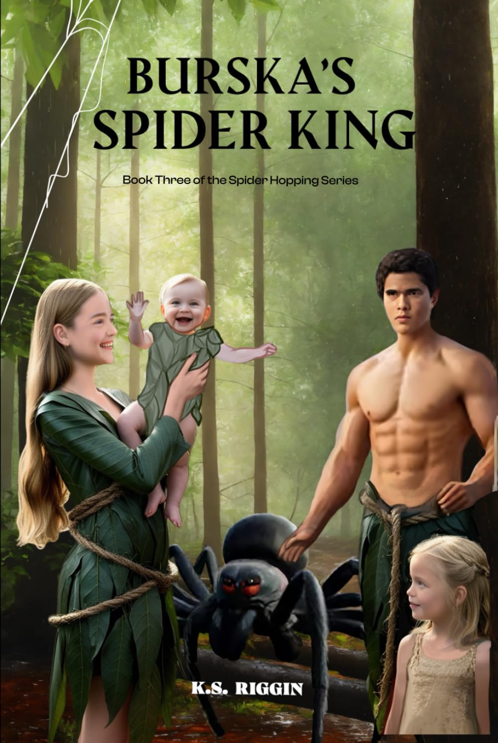 Burska’s Spider King: Book 3 of the Spider Hopping Series