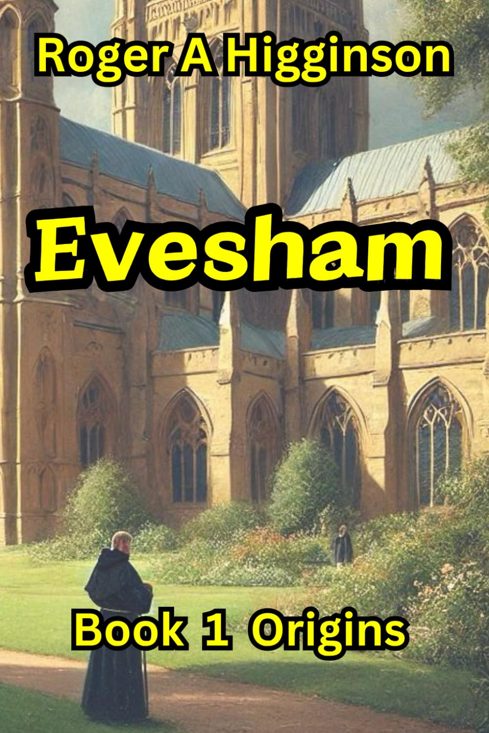 Evesham: Book 1 Origins (Evesham An epic tale)