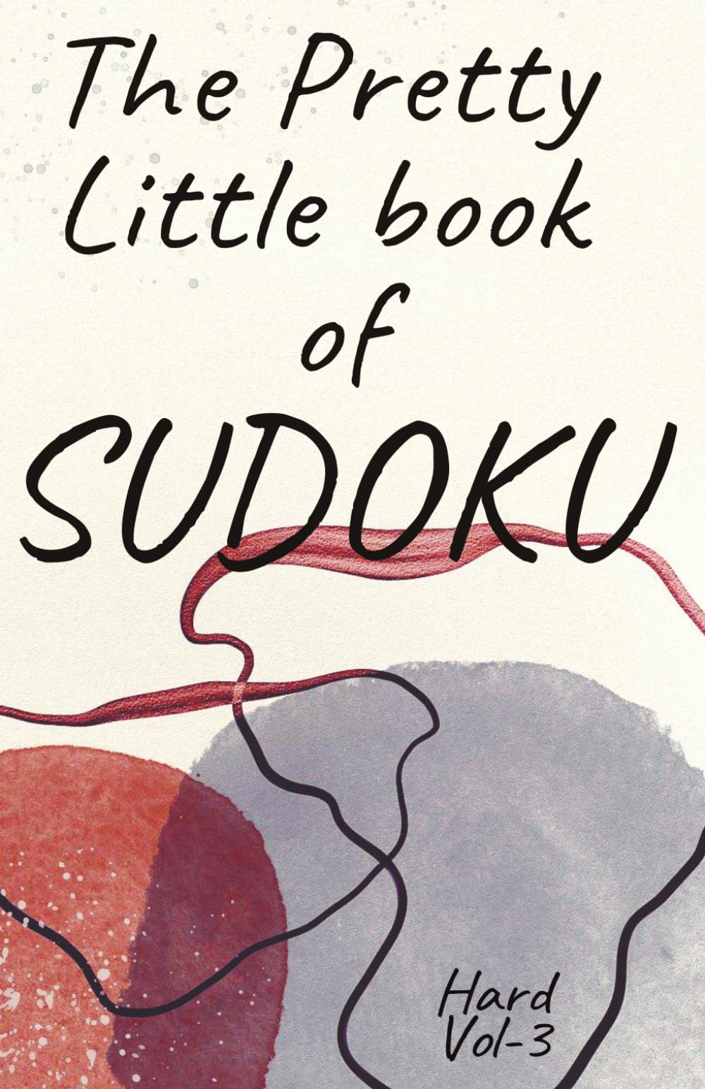 The Pretty Little book of SUDOKU: VOL-3 Hard SUDOKU Puzzle Travel Size 5.5X8.5-A5