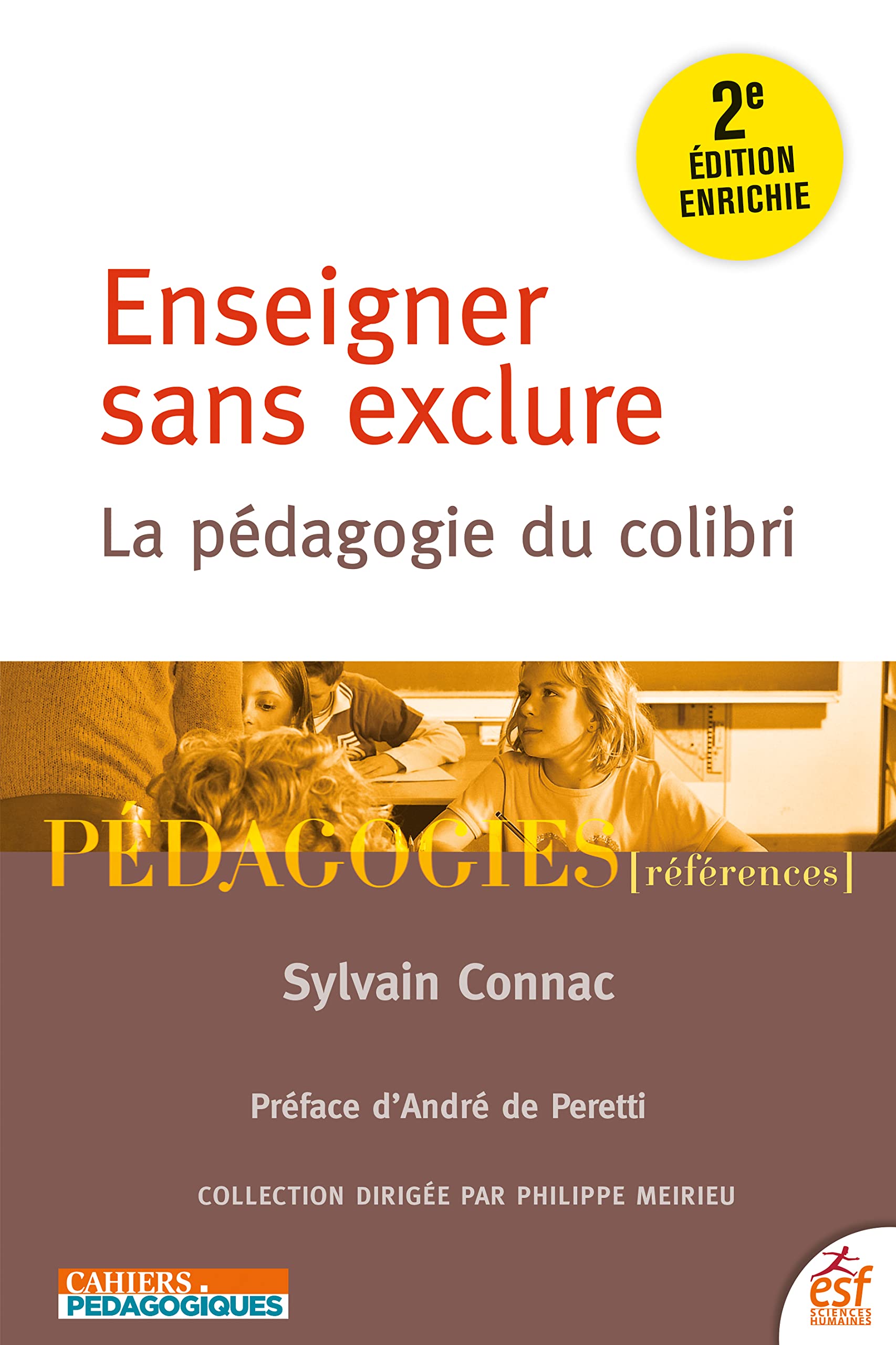 Enseigner sans exclure: La pédagogie du colibri