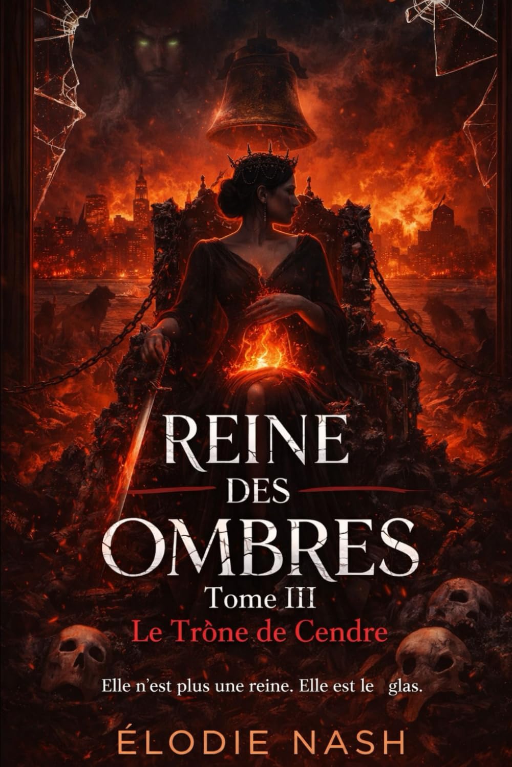 Reine des Ombres – Tome III : Le Trône de Cendre