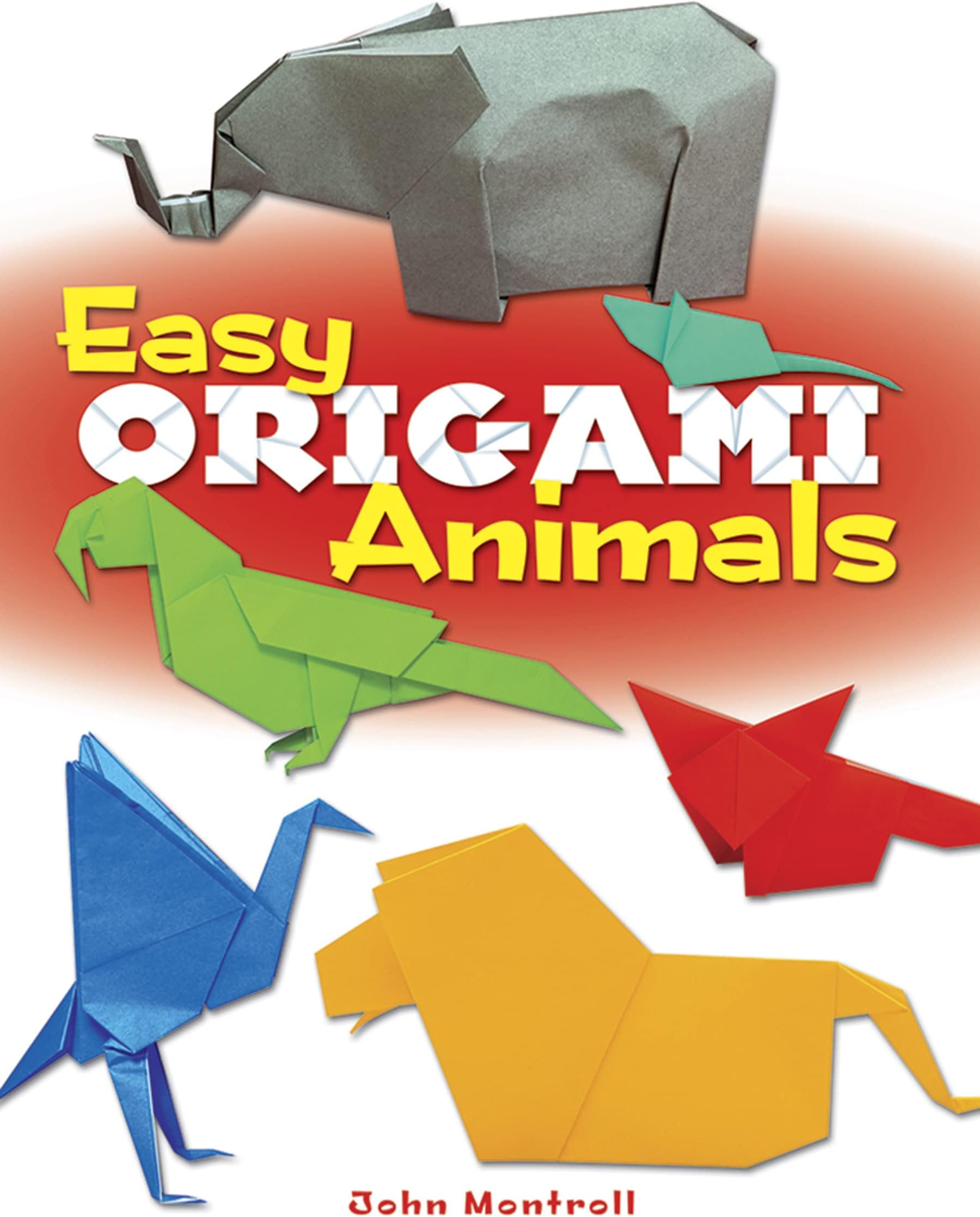 Easy Origami Animals (Dover Crafts: Origami & Papercrafts)
