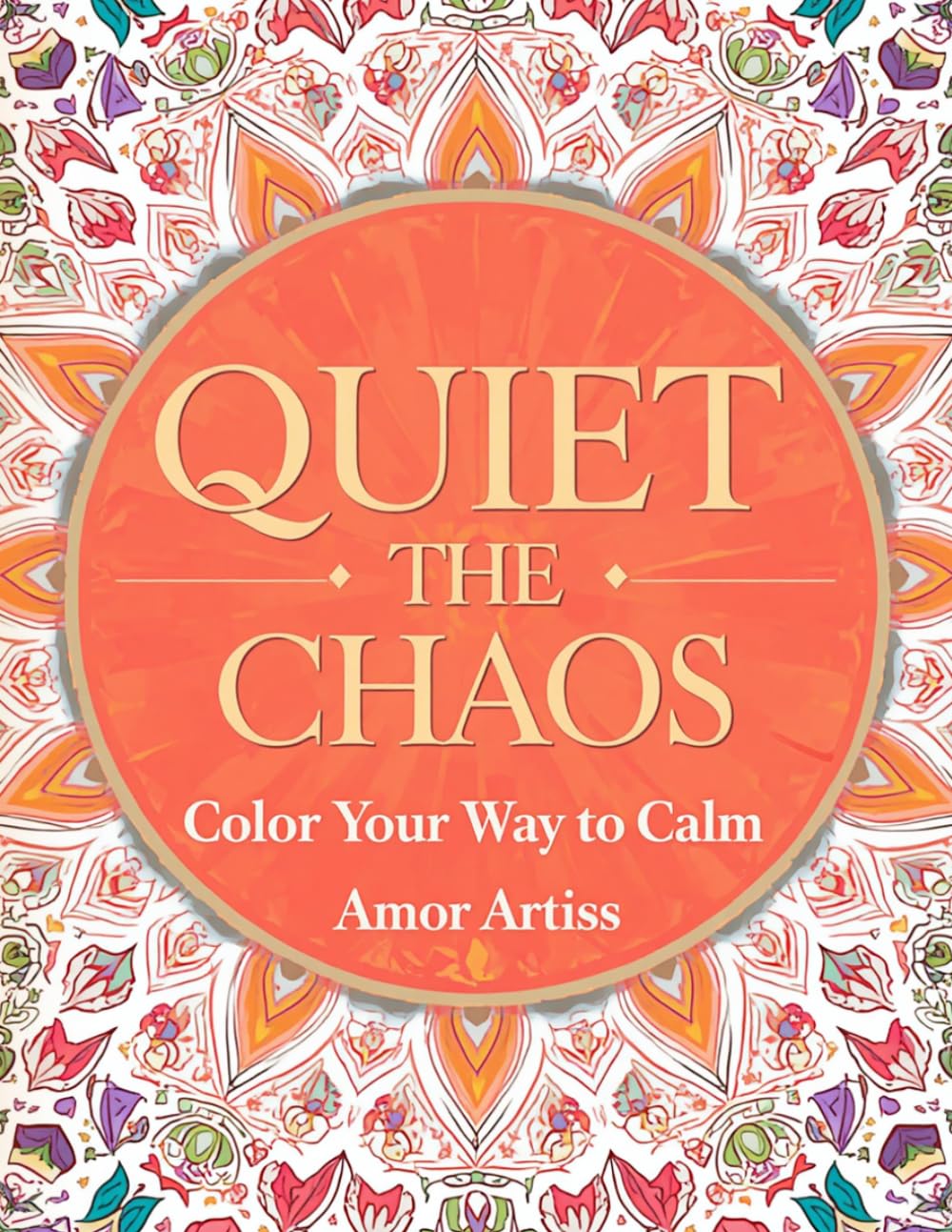Quiet the chaos: Color Your Way to Calm