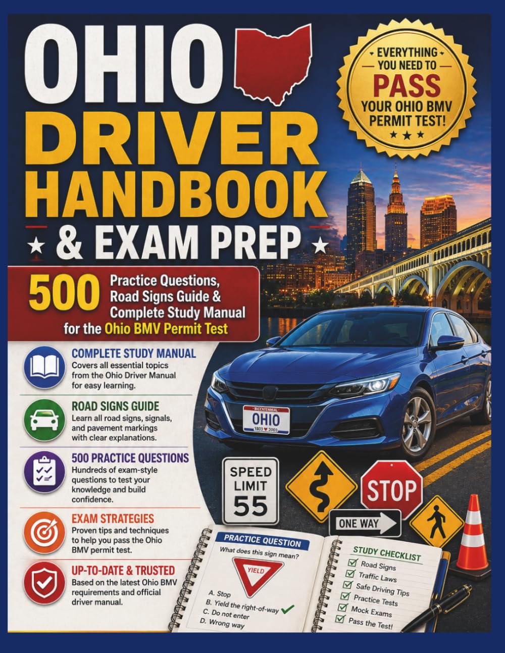 OHIO DRIVER HANDBOOK & EXAM PREP: 500 Practice Questions, Road Signs Guide & Complete Study Manual for the Ohio BMV Permit Test