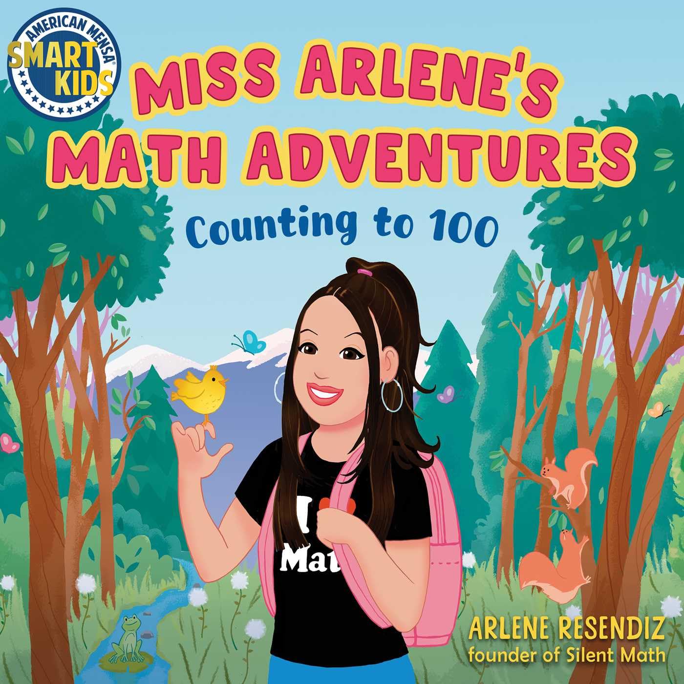 Miss Arlene's Math Adventures: Counting to 100: (Smart Kids by American Mensa(r))