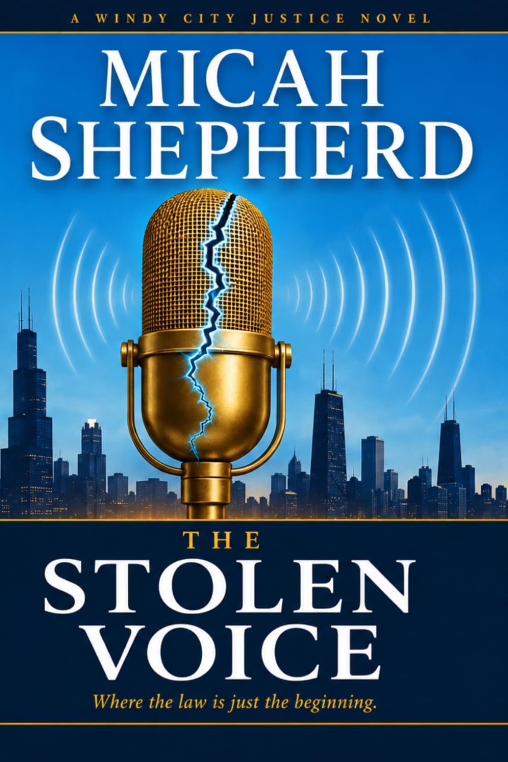 The Stolen Voice (Windy City Justice)