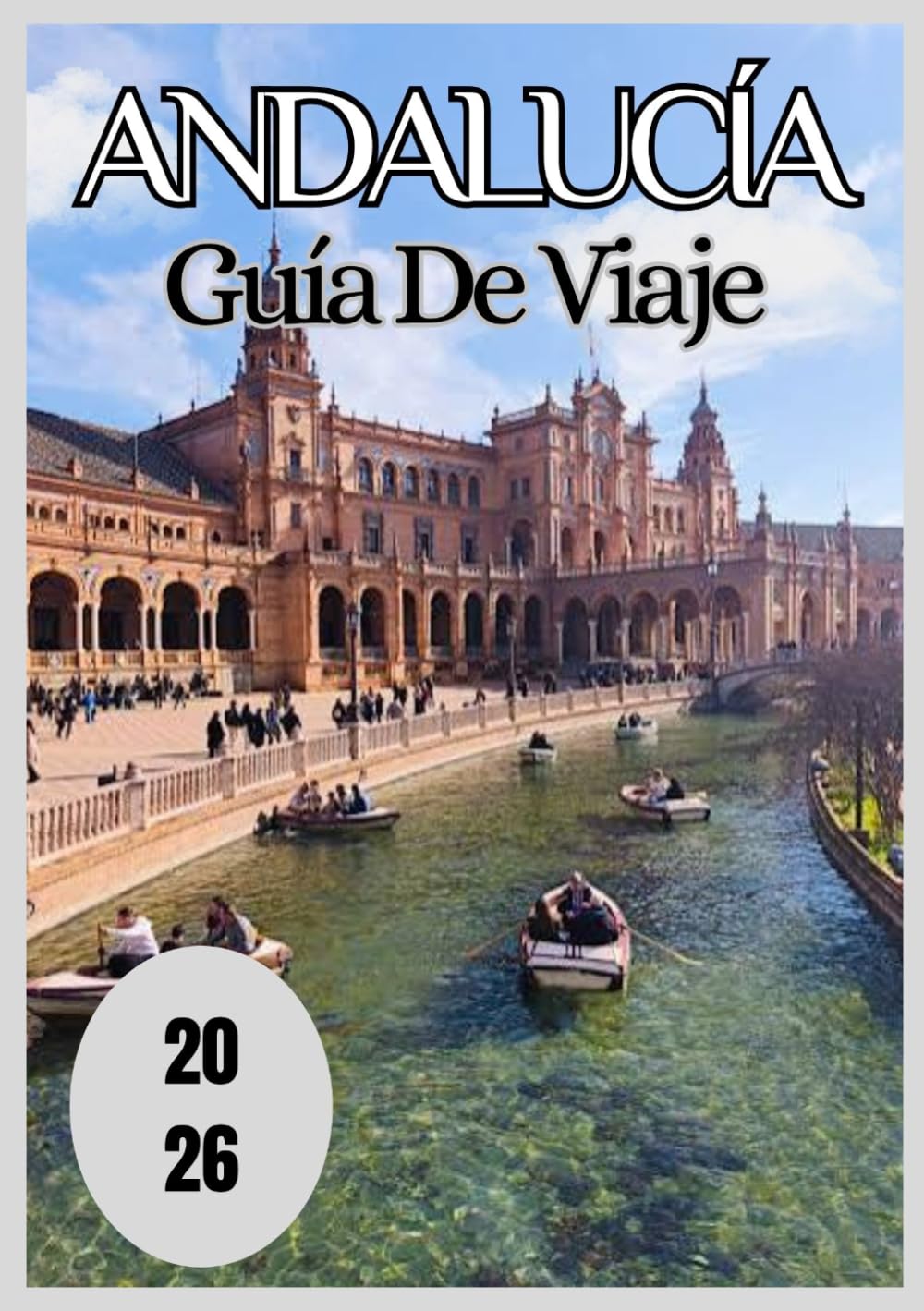 Andalucía Guía de viaje 2026