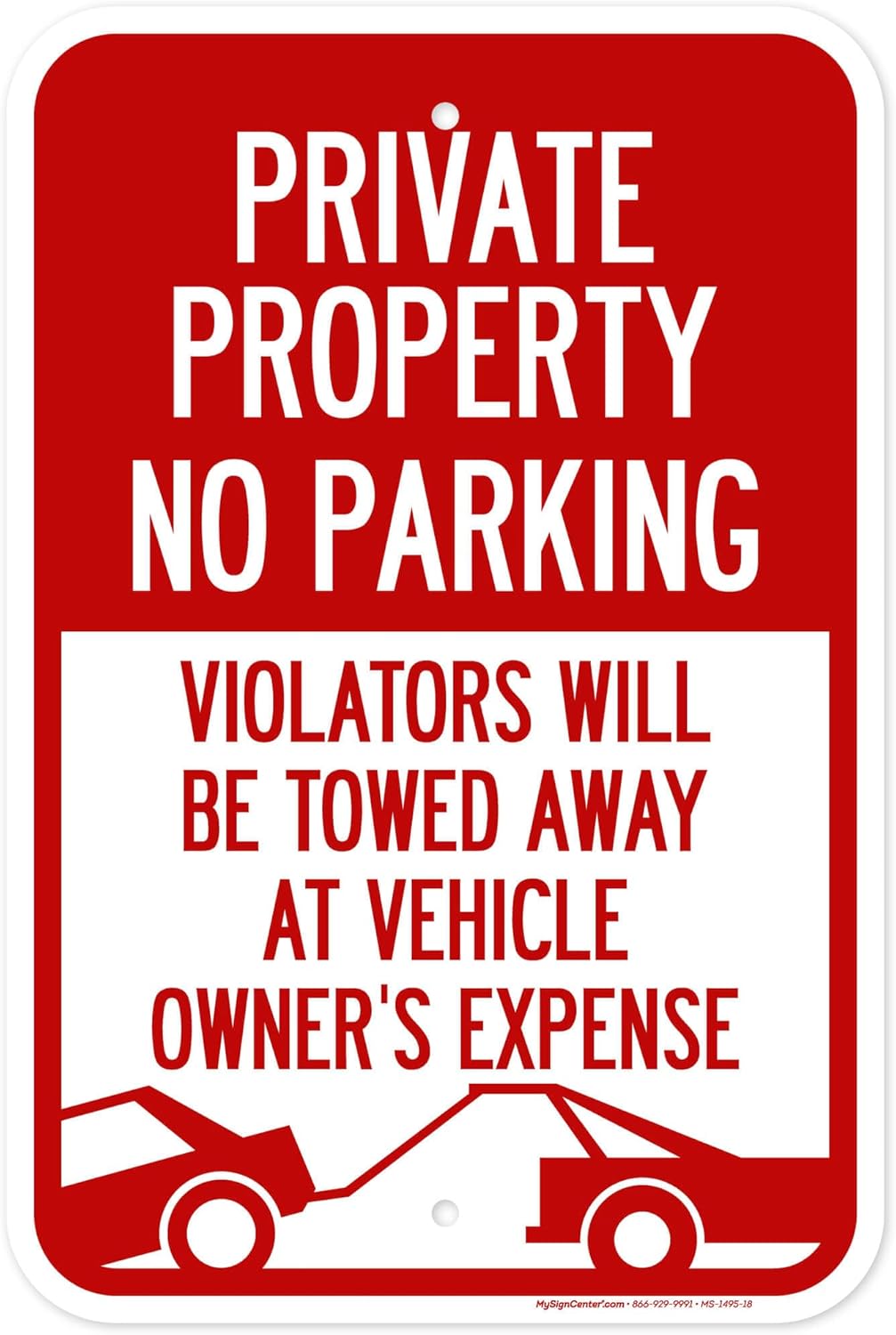 Private Property No Parking Sign, 12x18 Inches, Rust Free .063 Aluminum, Fade Resistant, Made in USA by My Sign Center