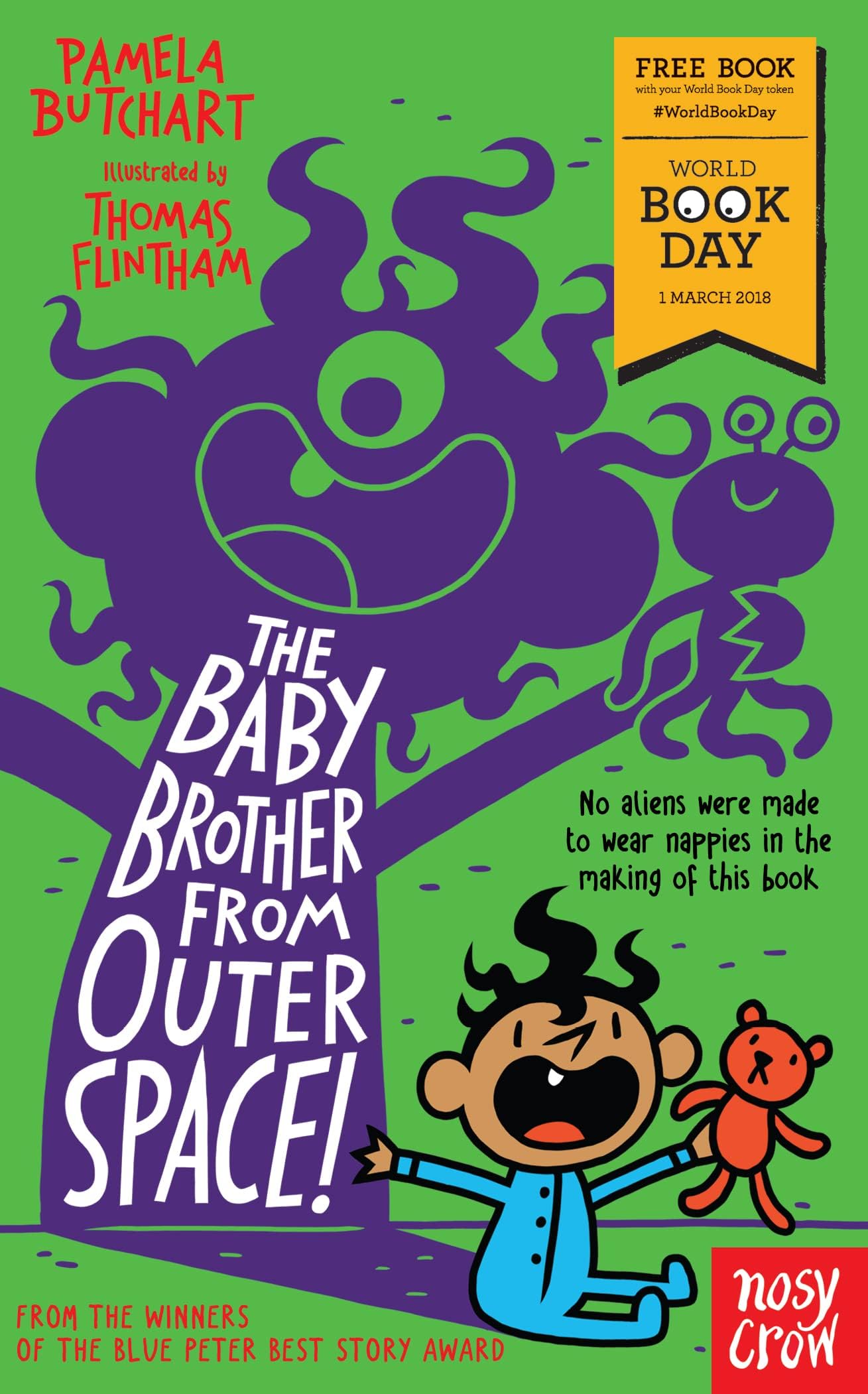 The Baby Brother from Outer Space!: World Book Day 2018 (Baby Aliens) Paperback – 22 Feb. 2018