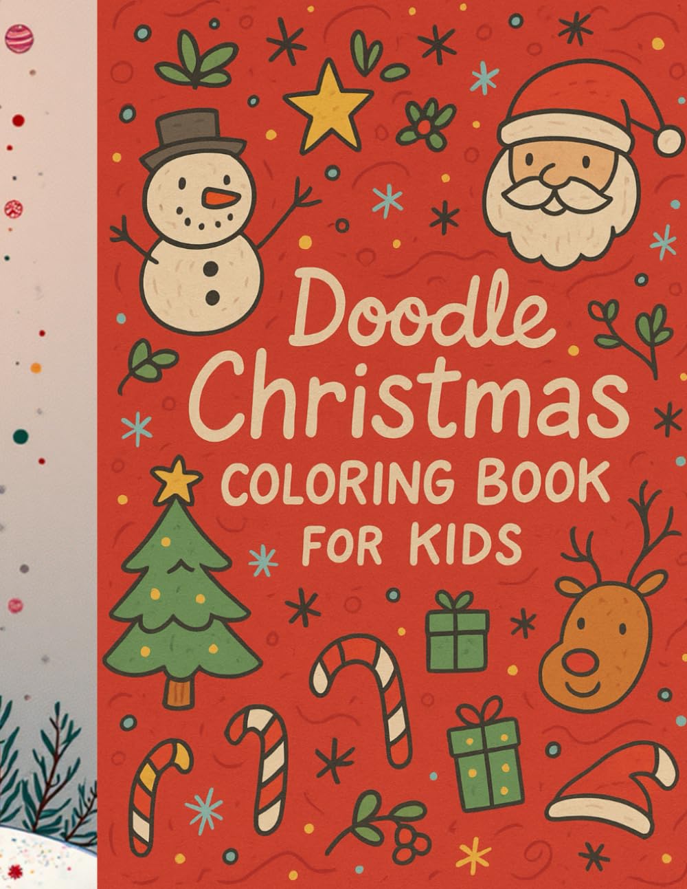 Merry Doodles: A Christmas Coloring Adventure: Fun doodle-style Christmas scenes for kids