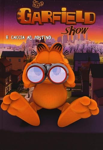 Caccia al postino. The Garfield show (Vol. 8)