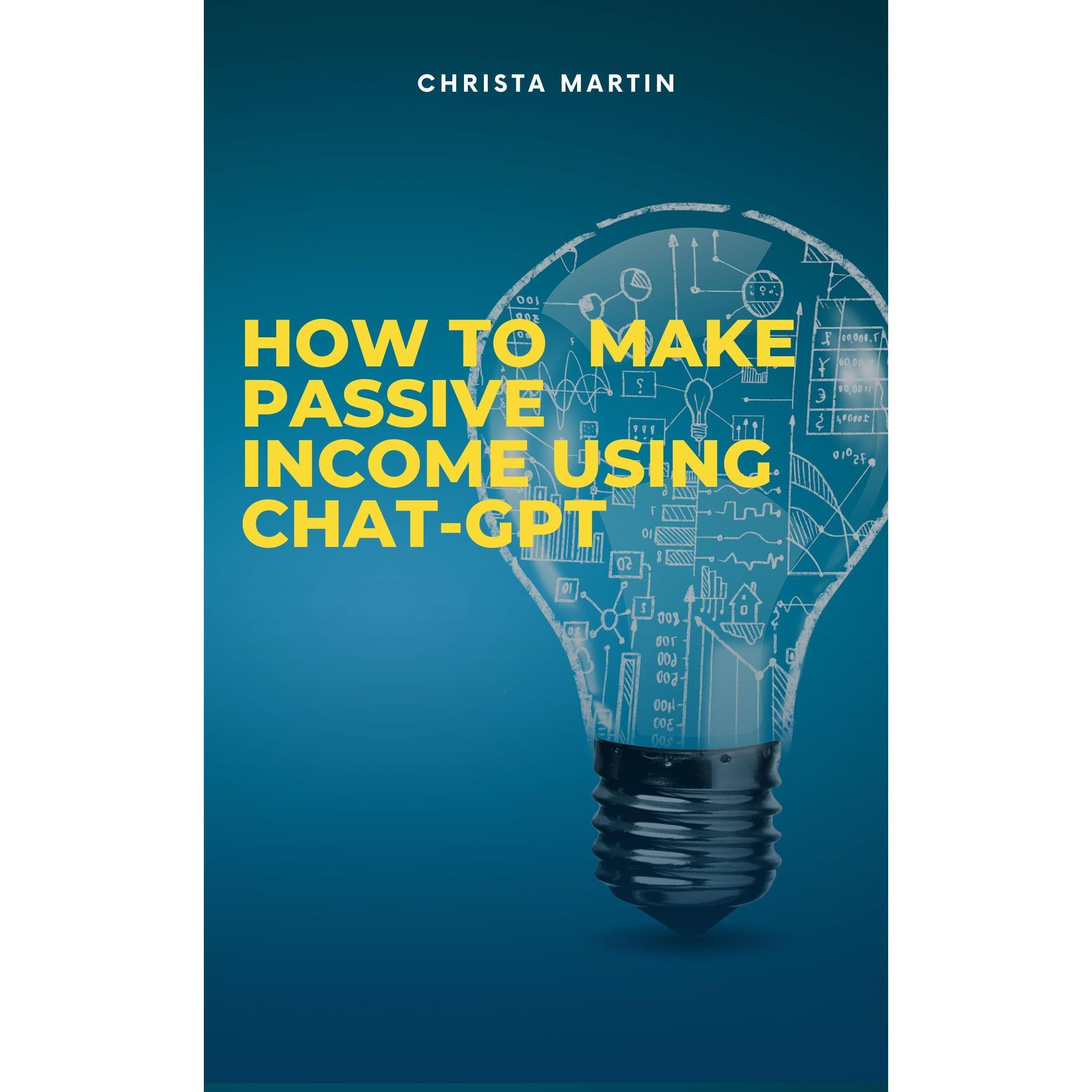 How to Make Passive Income Using ChatGPT