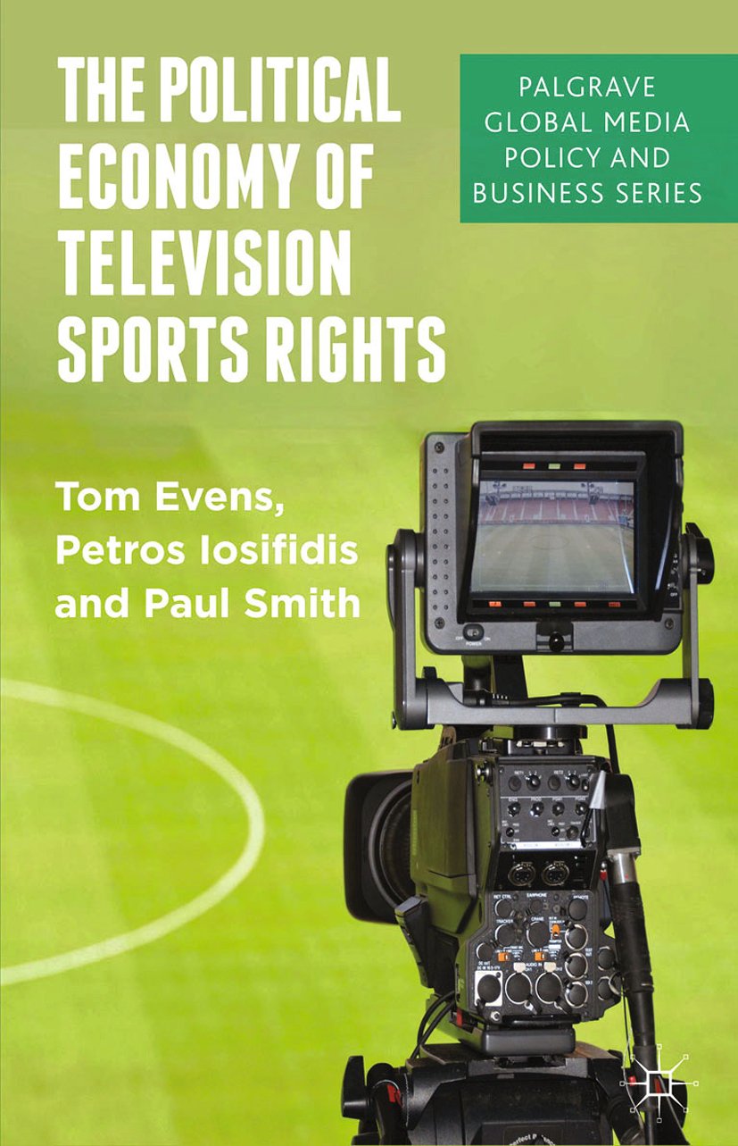 Television sports rights : livre sur la politique et l'économie des médias