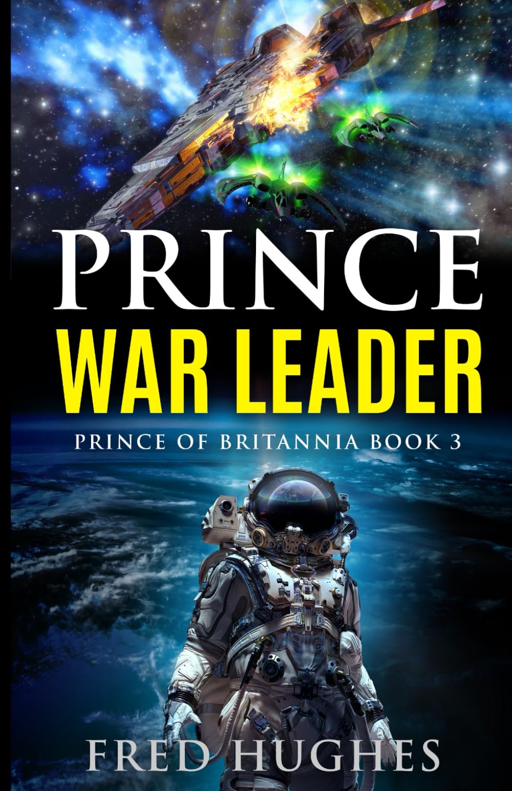 Prince War Leader (The Prince of Britannia Saga)