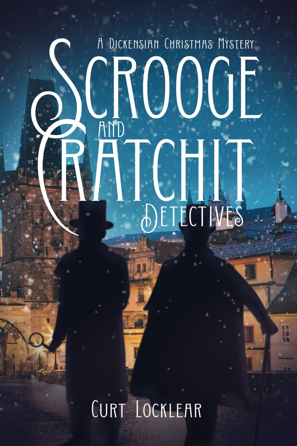 Scrooge and Cratchit Detectives: A Dickensian Christmas Mystery