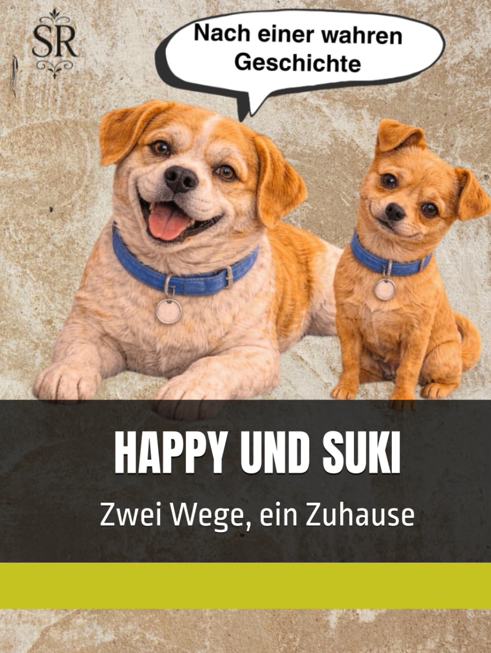 HAPPY UND SUKI: Zwei Wege, ein Zuhause