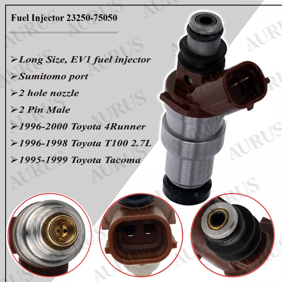 x1 OEM Aurus 23250-75050 23209-75050 Fuel Injector works for 1996-2000 Toyota 4Runner for 1996-1998 Toyota T100 for 1995-1999 Toyota Tacoma 2.7L 3RZ-FE Turbo motor I4 Cylinder Engine