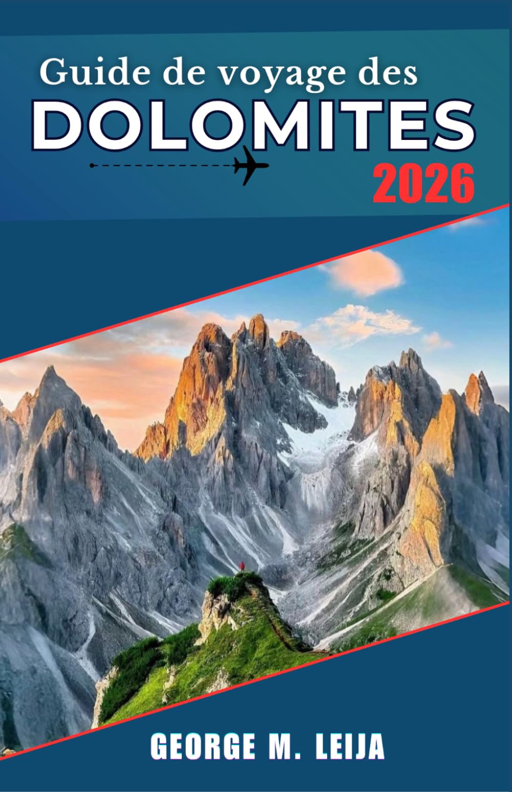 Guide de voyage des Dolomites 2026: Randonnée dans le domaine des Tre Cime, nuit en refuge, ski dans les Dolomiti Superski et découverte de la gastronomie du Tyrol du Sud