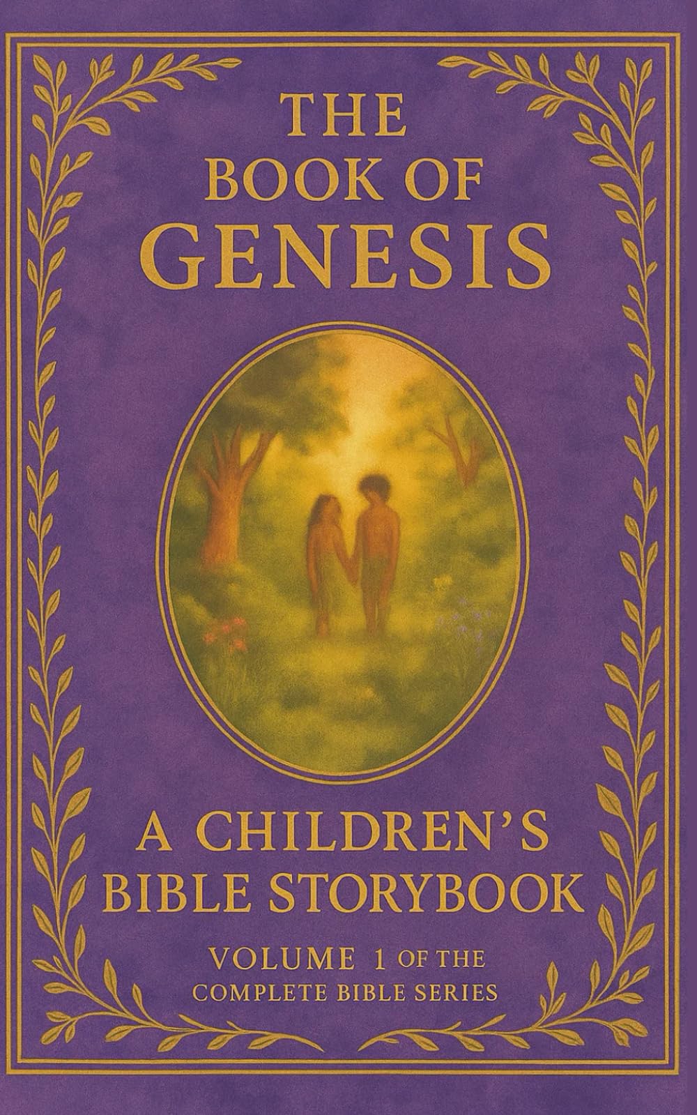 The Book of Genesis: A Children’s Bible Storybook