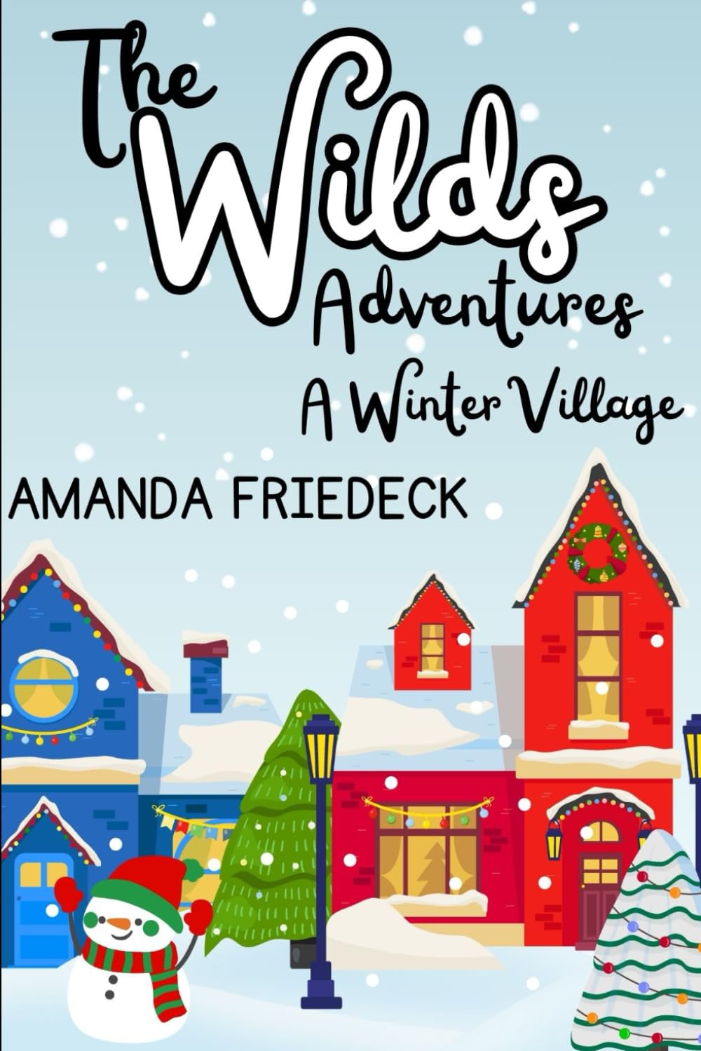 The Wilds Adventures: A Winter Village