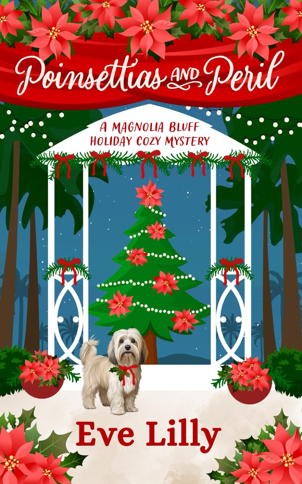 Poinsettias and Peril: A Magnolia Bluff Holiday Cozy Mystery (A Magnolia Bluff Cozy Mystery)