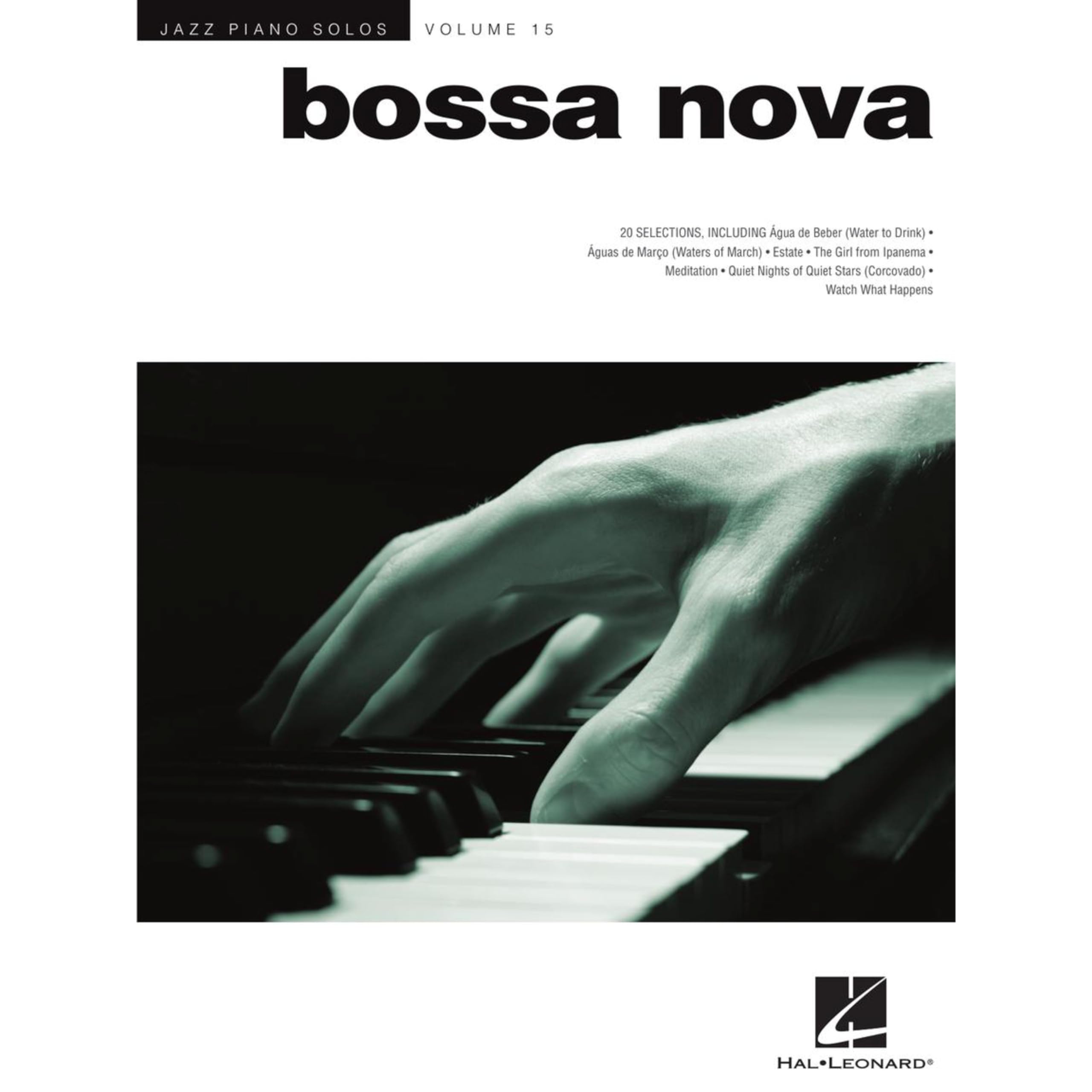 Bossa Nova - Jazz Piano Solos Series Volume 15 (Jazz Piano Solos Series, 15)