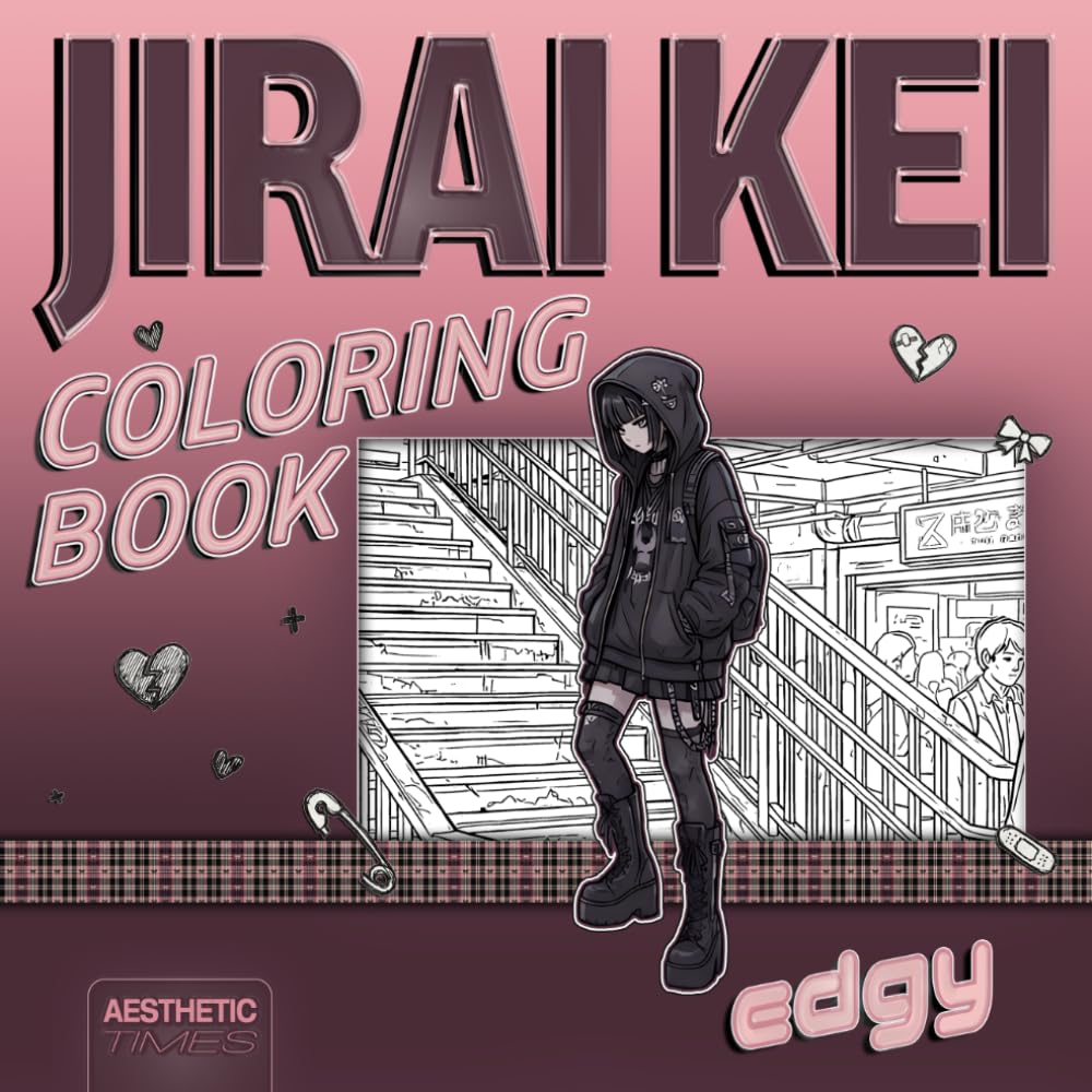 Jirai Kei Coloring Book: Edgy (Dark Girly Moods)
