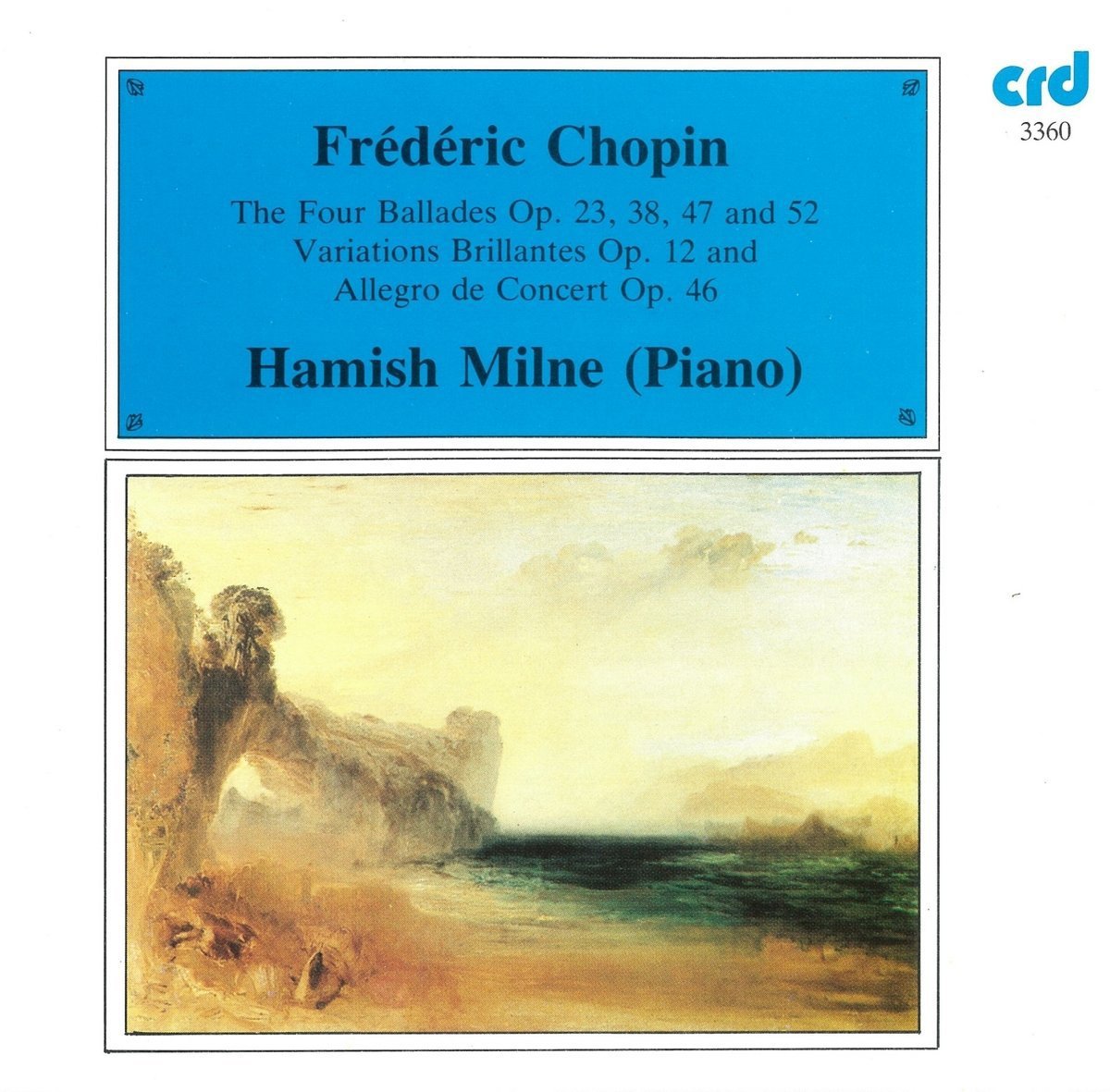 Fr?d?ric Chopin: The Four Ballades, Variations Brillantes