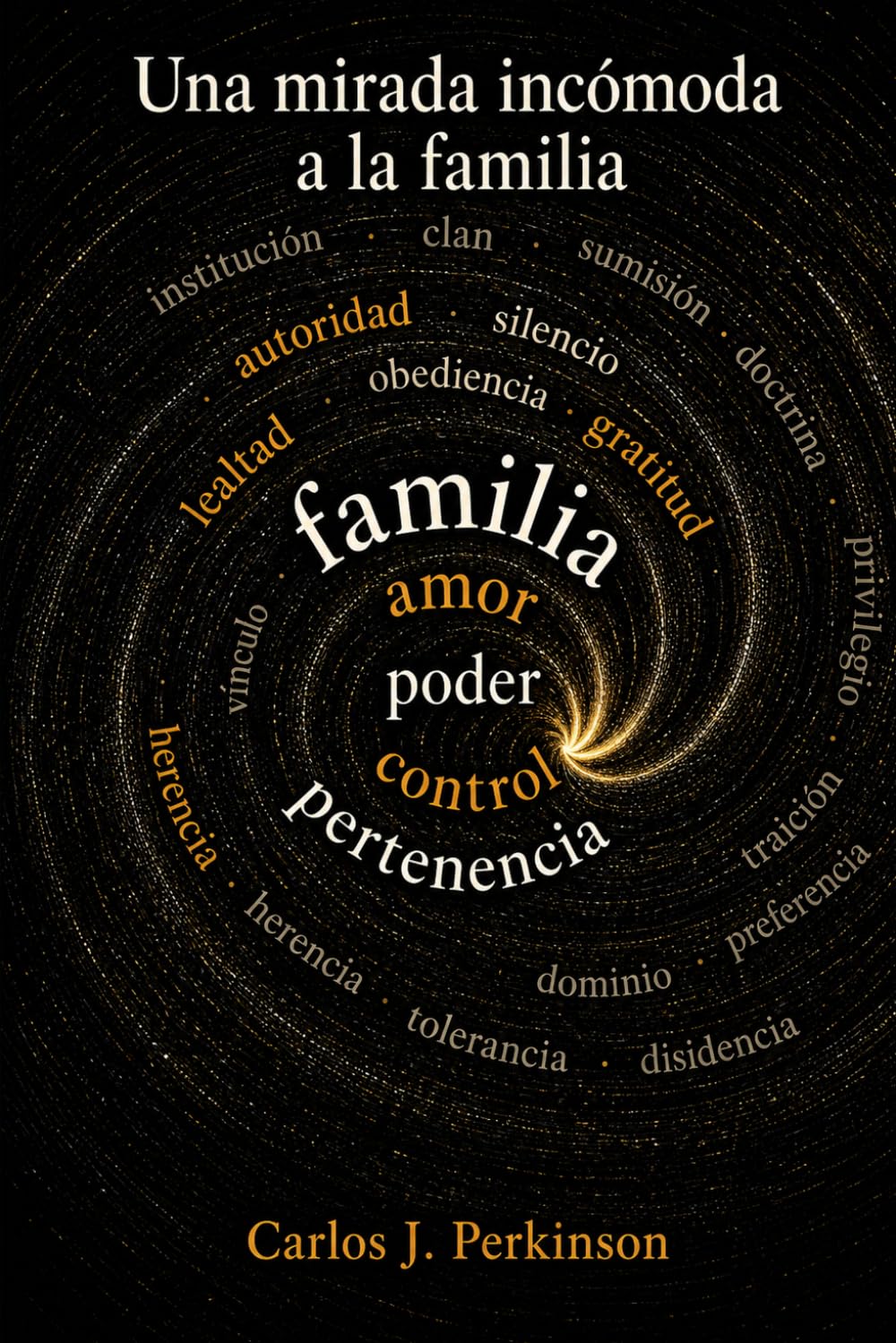Una mirada incómoda a la familia