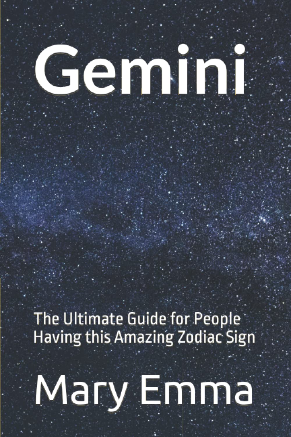 Gemini: The Ultimate Guide for People Having this Amazing Zodiac Sign