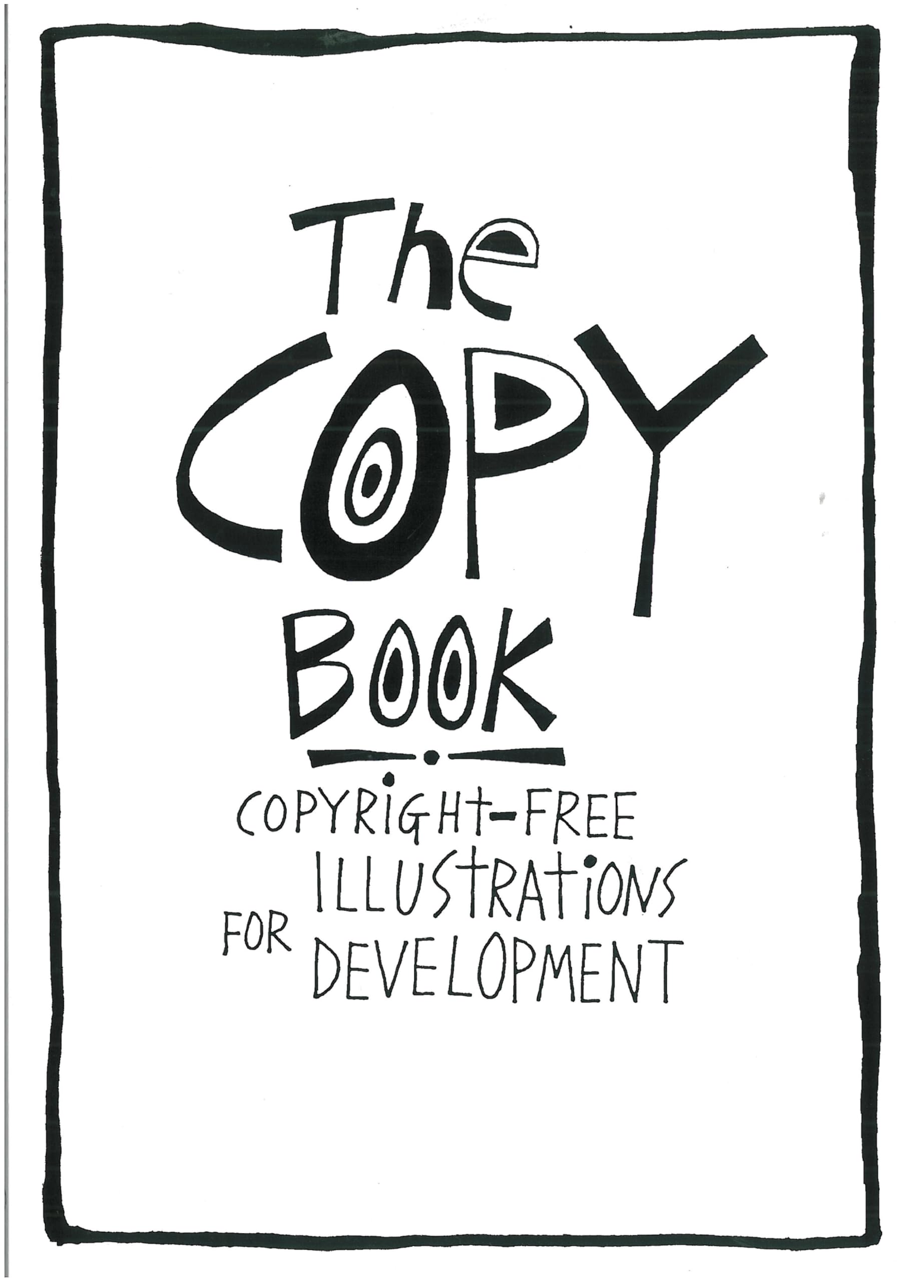 The Copy Book: Copyright free illustrations for development