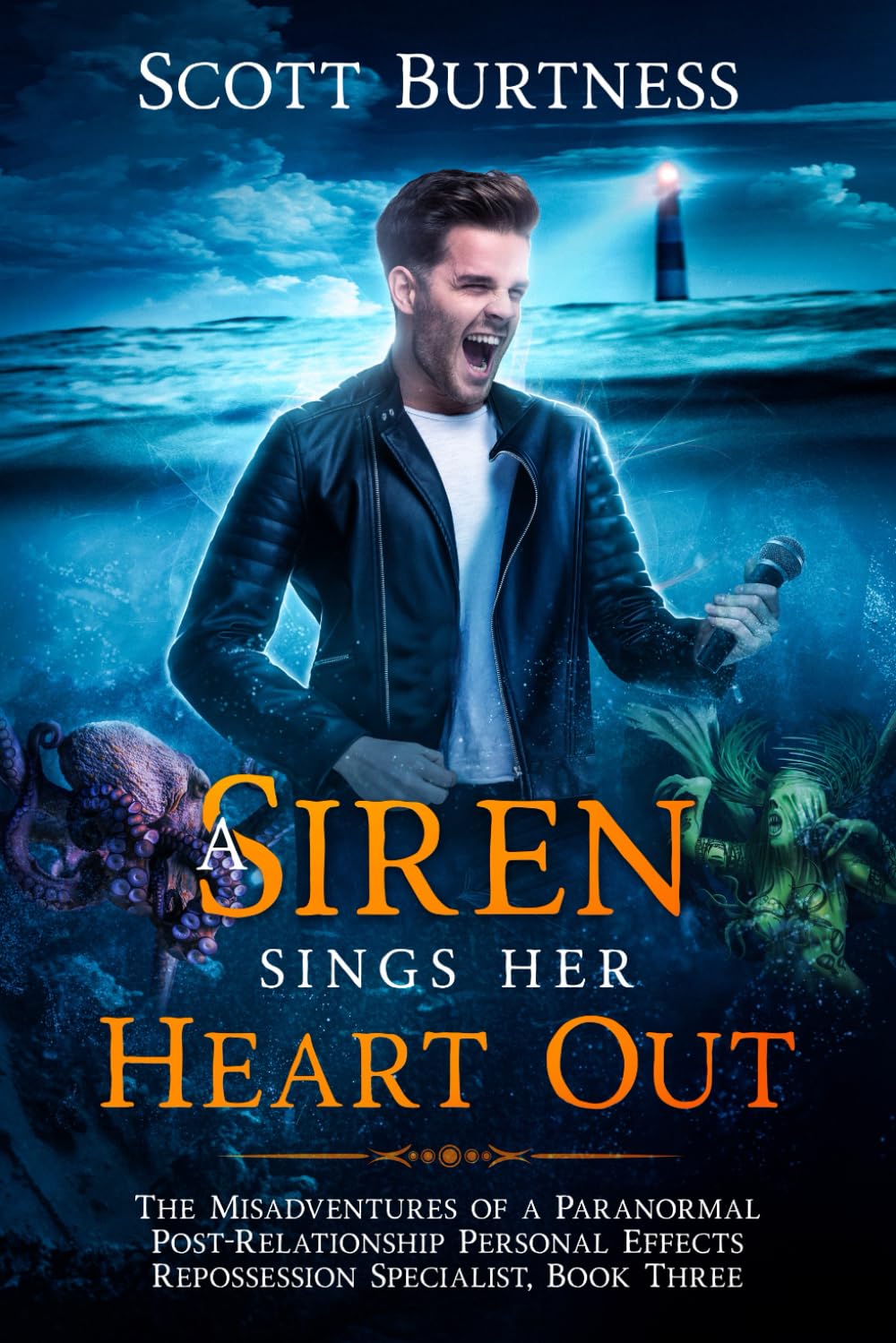 A Siren Sings Her Heart Out: A darkly funny shapeshifter urban fantasy (The Misadventures of a Paranormal Post-Relationship Personal Effects Repossession Specialist)