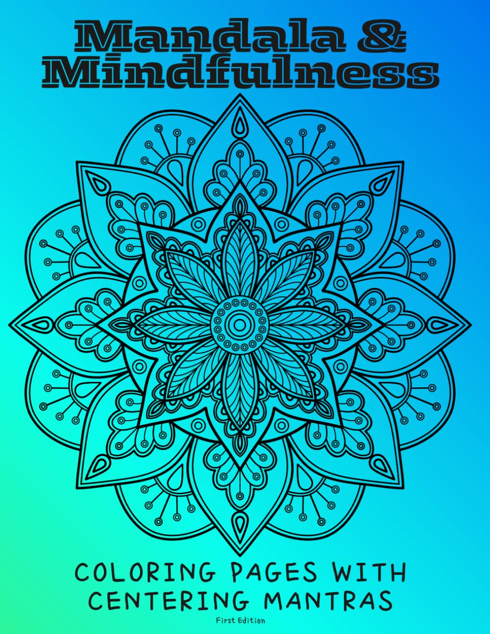 Mandala & Mindfulness Coloring Pages With Centering Mantras