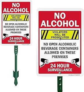 10 x 7 inch 'No Alcohol - Violators Prosecuted, No Open Containers Allowed, 24 Hour Surveillance' Yard Sign and 18 inch Stake Kit, 40 mil Laminated Rustproof Aluminum