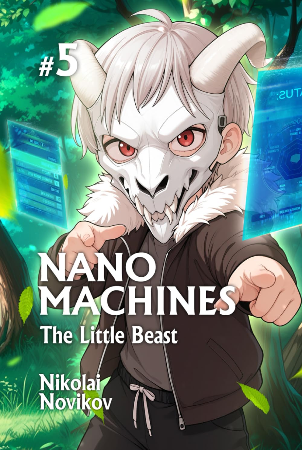 The Little Beast (Nanomachines Book 5): A Progression Fantasy Adventure Series