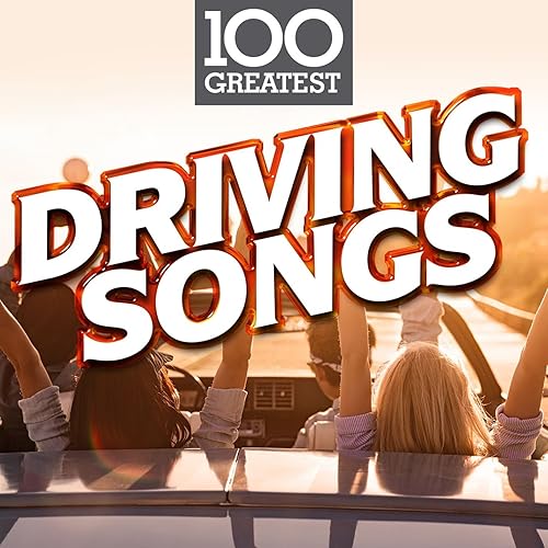 100 Greatest Driving Songs by Various artists on Amazon Music Amazon