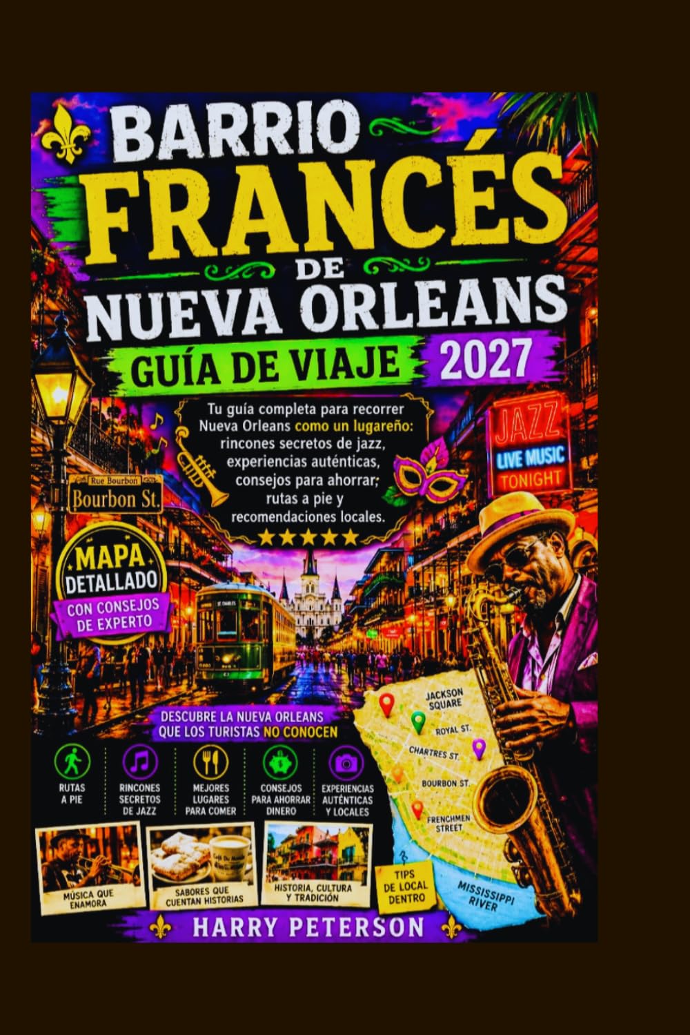 BARRIO FRANCÉS DE NUEVA ORLEANS GUÍA DE VIAJE 2027
