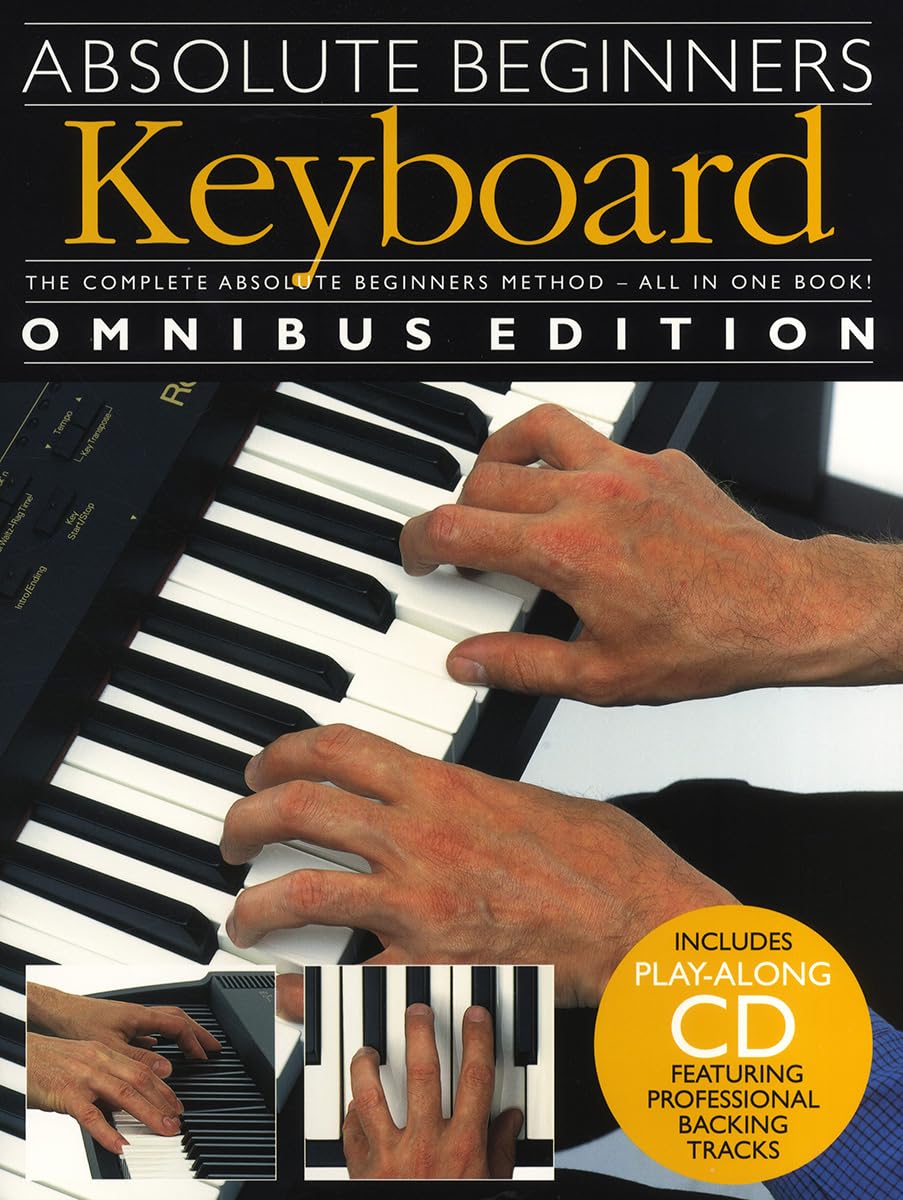 ABSOLUTE BEGINNERS: KEYBOARD - OMNIBUS EDITION +CD (Bks.1 & 2)
