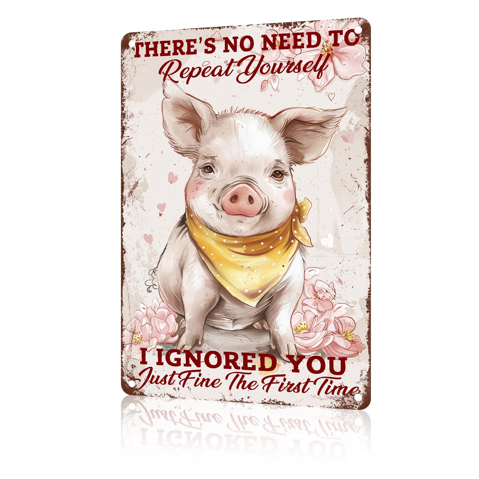 Anceky Funny Pig Decor There's No Need To Repeat Yourself Vintage Metal Signs Animal Tin Sign for Home Outdoor Wall Decor 12×16 Inch