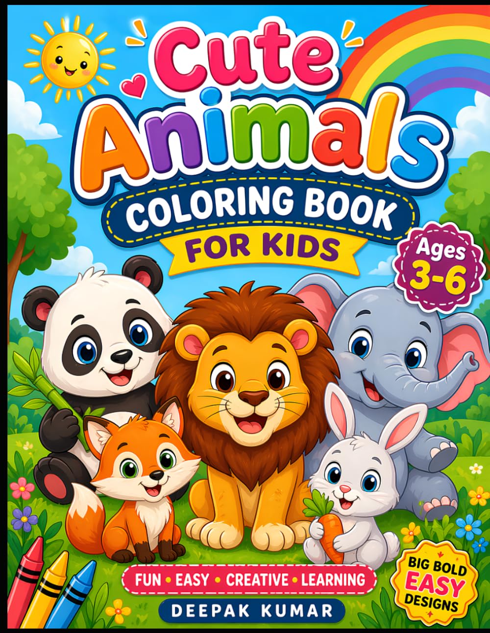 Cute Animals Coloring Book for Kids 25 Pages: Easy & Fun Animal Designs for Toddlers and Preschoolers | Simple Bold Outlines | 25 Adorable Pages for Relaxing Creative Play
