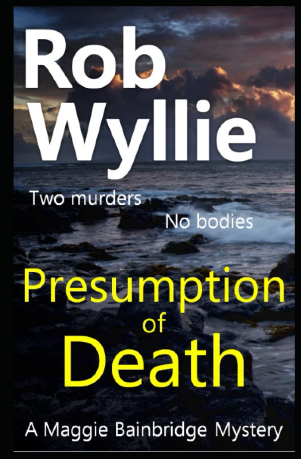 Presumption of Death: Book 7 (The Maggie Bainbridge Mysteries)