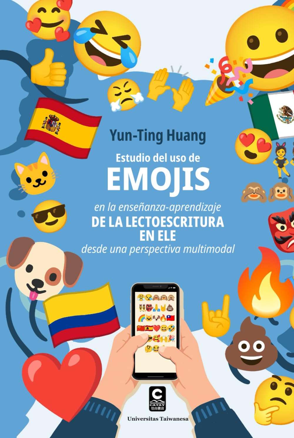 Estudio del uso de emojis en la enseñanza-aprendizaje de la lectoescritura en ELE desde una perspectiva multimodal (Universitas Taiwanesa)